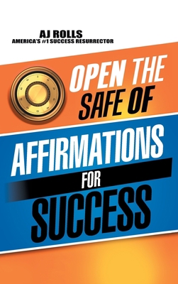 Open the Safe of Affirmations for Success 1698708157 Book Cover