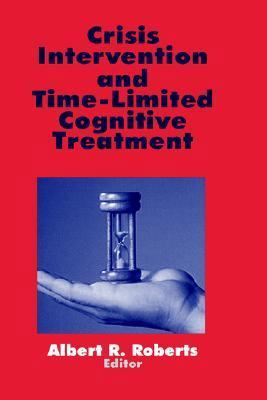 Crisis Intervention and Time-Limited Cognitive ... 0803956290 Book Cover