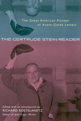 The Gertrude Stein Reader: The Great American P... 0815412460 Book Cover