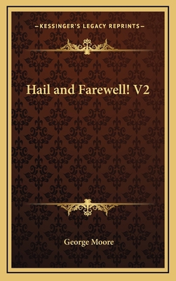Hail and Farewell! V2 1163339105 Book Cover