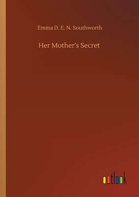 Her Mother's Secret 3752423641 Book Cover