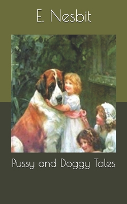 Pussy and Doggy Tales B085D6YW48 Book Cover
