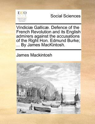 Vindici Gallic . Defence of the French Revoluti... 1170539130 Book Cover