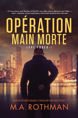 Opération Main morte [French] 1960244116 Book Cover