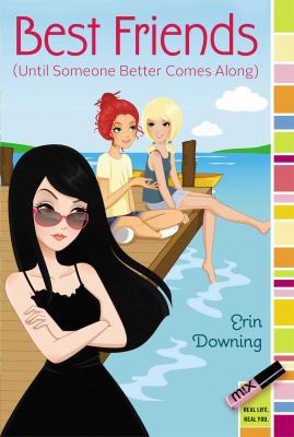 Best Friends (Until Someone Better Comes Along) 1442485191 Book Cover
