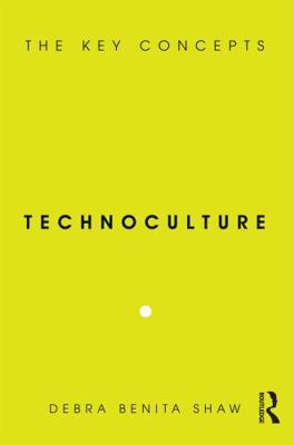 Technoculture 184520297X Book Cover