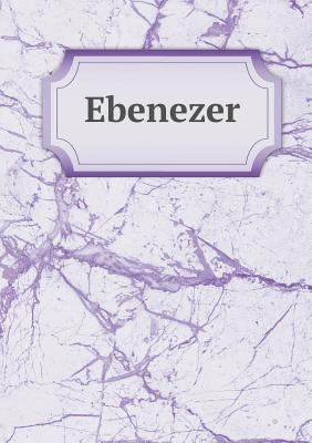 Ebenezer 5519481962 Book Cover