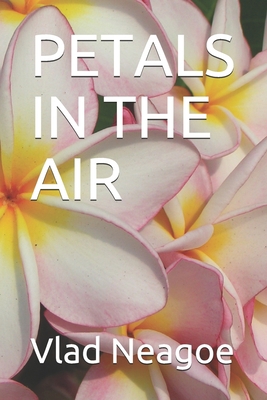 Petals in the Air 1670024237 Book Cover