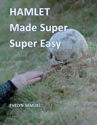 Hamlet: Made Super Super Easy 191674494X Book Cover
