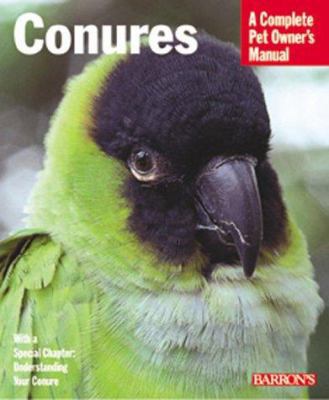 Barron's Conures: Everything About Purchase, Ca... 0764110381 Book Cover