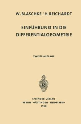 Einführung in Die Differentialgeometrie [German] 3642865046 Book Cover