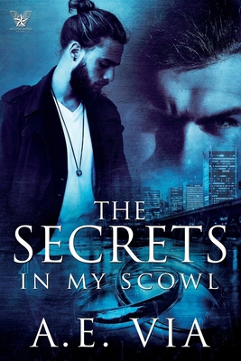 The Secrets in My Scowl 1082271004 Book Cover
