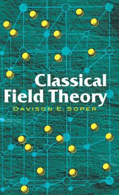 Classical Field Theory 0486785890 Book Cover