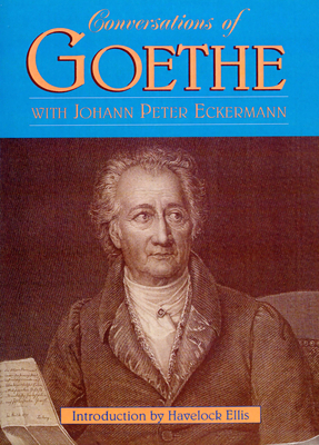 Conversations of Goethe 0306808811 Book Cover