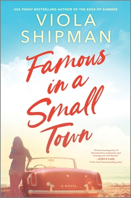 Famous in a Small Town: The Perfect Summer Read 152580507X Book Cover