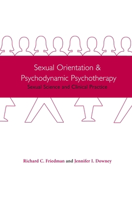 Sexual Orientation and Psychodynamic Psychother... 0231120575 Book Cover