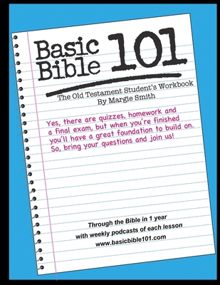 Basic Bible 101 The Old Testament Student Workbook 1304951987 Book Cover