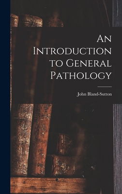An Introduction to General Pathology B0BQFHTQ9N Book Cover