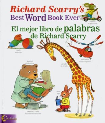 Richard Scarry's Best Word Book Ever/El Mejor L... [Spanish] 0873588738 Book Cover