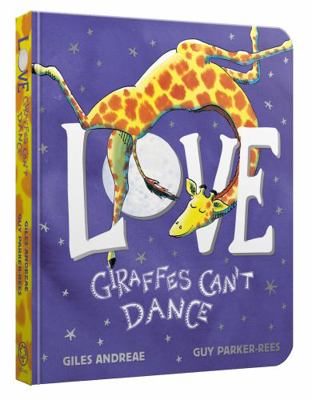 Love from Giraffes Can't Dance            Book Cover