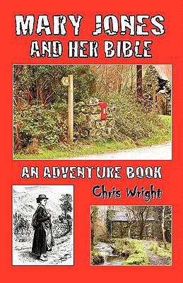 Mary Jones and Her Bible - An Adventure Book 0952595621 Book Cover