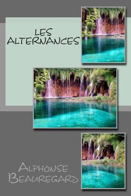 Les Alternances [French] 1539608042 Book Cover