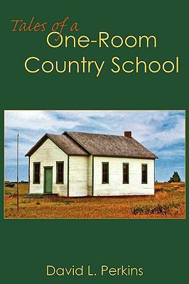 Tales of a One-Room Country School 1438904347 Book Cover