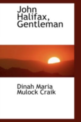 John Halifax, Gentleman 0559463111 Book Cover