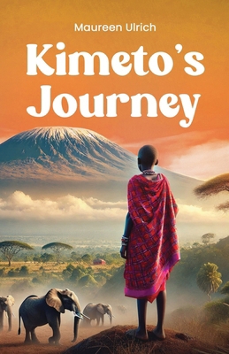 Kimeto's Journey 1778296572 Book Cover