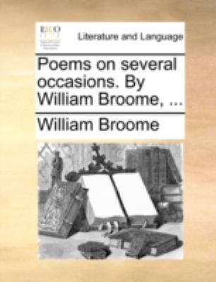 Poems on Several Occasions. by William Broome, ... 1140768158 Book Cover