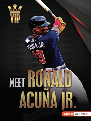 Meet Ronald Acuña Jr.: Atlanta Braves Superstar B0CPM5MTXY Book Cover