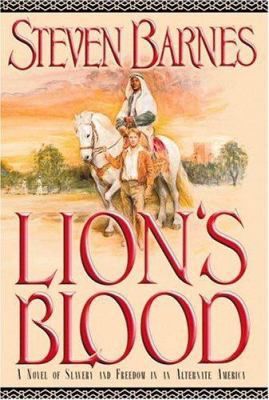 Lion's Blood: A Novel of Slavery and Freedom in... 0446526681 Book Cover