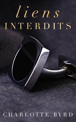 Liens interdits [French] 1096898640 Book Cover