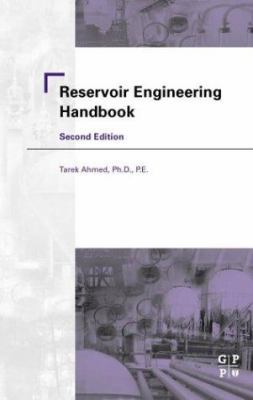 Reservoir Engineering Handbook 0884157709 Book Cover