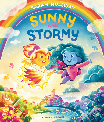 Sunny and Stormy 1838740864 Book Cover