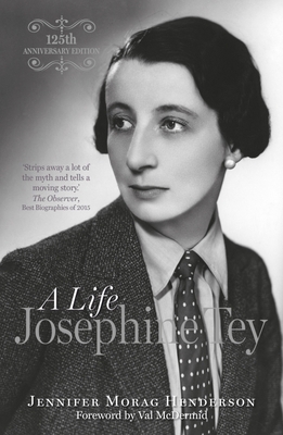 Josephine Tey: A Life 1914518047 Book Cover