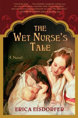 The Wet Nurse's Tale 0399155767 Book Cover
