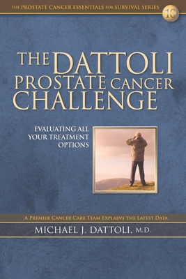 The Dattoli Prostate Cancer Challenge: Evaluati... 1983654787 Book Cover