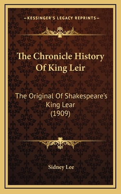 The Chronicle History Of King Leir: The Origina... 116424695X Book Cover