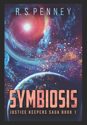 Symbiosis: Large Print Edition [Large Print] B088BHGR6G Book Cover