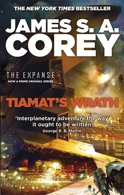 Tiamat's Wrath: Book 8 of the Expanse 0356510360 Book Cover