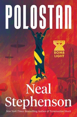 Polostan: Volume One of Bomb Light 0062334492 Book Cover