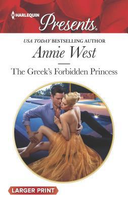 The Greek's Forbidden Princess [Large Print] 0373213867 Book Cover