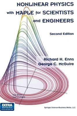 Nonlinear Physics with Maple for Scientists and... 081764119X Book Cover