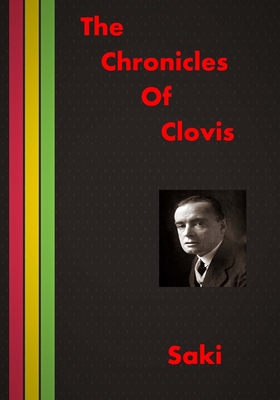 The Chronicles Of Clovis: A Nice Collection Of ... 1517227453 Book Cover