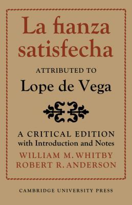La Fianza Satisfecha: Attributed to Lope de Veg... 0521144655 Book Cover