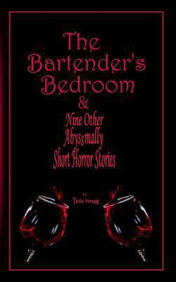 The Bartender's Bedroom 151684243X Book Cover