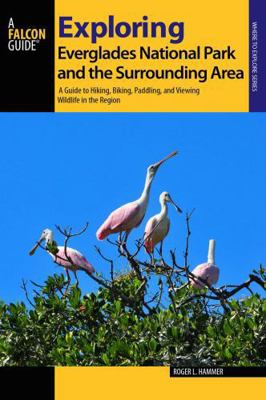 Exploring Everglades National Park and the Surr... 1493011871 Book Cover