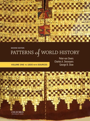 Patterns of World History: Volume One: To 1600 ... 0199399794 Book Cover