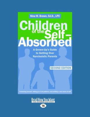 Children of the Self-Absorbed (Easyread Large E... [Large Print] 1458745031 Book Cover